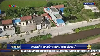 Ngang nhiên mua bán ma túy trong khu dân cư | VTV24