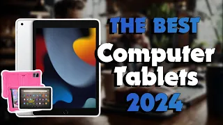 The Top 5 Best Tablets in 2024 - Must Watch Before Buying!