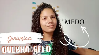 NÃO TENHA MEDO | DINÂMICA QUEBRA GELO🔥| ALEGRA-TE JOVEM