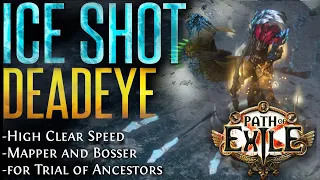 [Path of Exile 3.22] Ice Shot Deadeye - FULL Build Guide