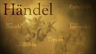 Händel - Baráth, Jaroussky, Gauvin & Tittoto - Arias from Partenope