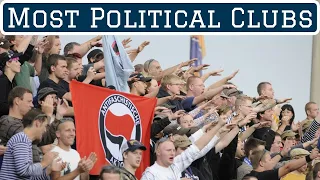 7 Most Political Football Clubs - Part Two