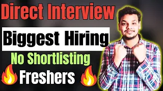 Direct Interview , Biggest Hiring | OFF Campus Drive For 2024 , 2023 , 2022 Batch Hiring | Fresher
