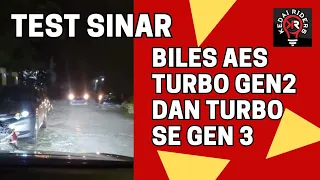 Test Output Sinar Biled Aes Turbo Gen2 + Turbo SE Gen 3 - Dari Dalam Kabin Ber Kaca Film Gelap