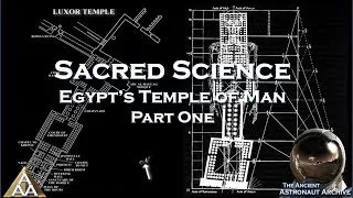 Sacred Science - Egypt's Temple of Man (2/2)