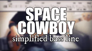 Space Cowboy - Jamiroquai | Simplified bass line with tabs #51