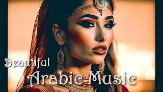 Beautiful Arabic Music 🎵 Arabic Music Instrumental #87