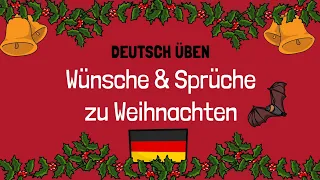 🎄 Wünsche und Sprüche zu Weihnachten | A2-B1-B2 | Deutsch lernen