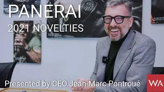 PANERAI 2021 novelties presented by CEO Jean-Marc Pontroué