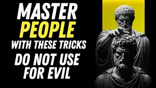 17 SIMPLE PSYCHOLOGICAL TRICKS TO CONTROL ANYONE AND ANY SITUATION | STOICISM