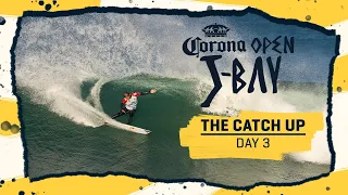 The Catch Up Day 3 I Corona Open J-Bay 2023