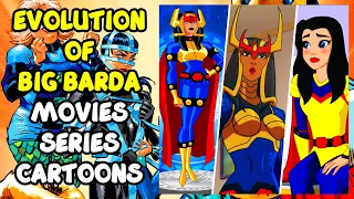 EVOLUTION of BIG BARDA In Movies, Series, and Cartoons (1996-2022)