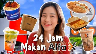 24 JAM MAKAN DI ALFA X!