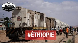 Ethiopia - Trains like no other - Addis-Adeba - Djibouti - Travel Documentary