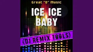 Ice Ice Baby (Original Mix) (Remix Tool)