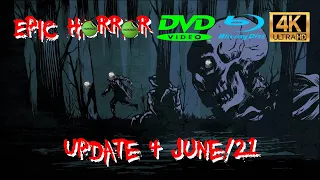 Epic Horror DVD/BluRay/4K Update 4 June/21