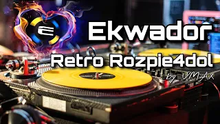 Ekwador Manieczki Retro Rozpie4dol | VMAX Mix