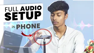 Phone Se Pro Audio Recording Kaise Karen? Full Audio setup in Phone in Hindi