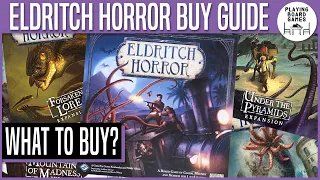 ELDRITCH HORROR BUY GUIDE