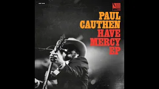 Paul Cauthen - “Lil Son”