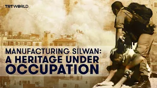 Silwan: a war of isolation and displacement on several fronts in occupied East Jerusalem