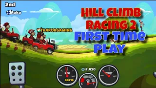 Hill Climb Racing 2 | I Play First Time Hill Climb Racing 2 | ThakorGaming02| #1 | #hillclimbracing2