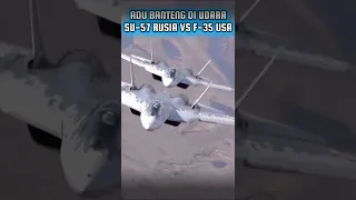 DUEL BY ONE SU-57 RUSIA VS F-35 AS, SIAPA PEMENANGNYA?#short