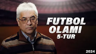 Futbol olami. 4 ta o'yindan iborat 5-tur haqida hammasi