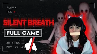 STAY QUIET, STAY ALIVE | Silent Breath | Full Game