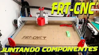 Nueva CNC diy - FRT-CNC - Juntando Componentes