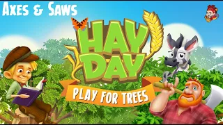 Hay Day Play For Trees - Saw and Axes