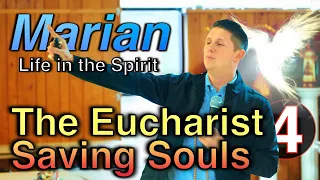 The Eucharist and Saving Souls