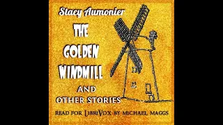 The Golden Windmill and Other Stories