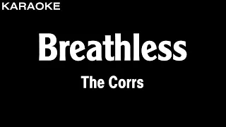 The Corrs - Breathless (Karaoke Version)