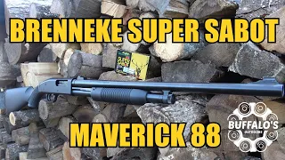 Maverick 88 (Rifled Barrel) and Brenneke Super Sabot Slugs