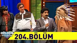 Güldür Güldür Show 204.Bölüm (Tek Parça Full HD)