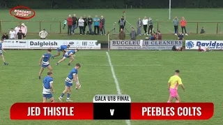 HIGHLIGHTS - PEEBLES COLTS v JED THISTLE - MAROON'D@GALA  U18 FINAL - 19.8.23