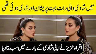 Why was Iqra Aziz so Nervous on her Wedding Night ? | Iqra Aziz Interview | Desi Tv | SC2G