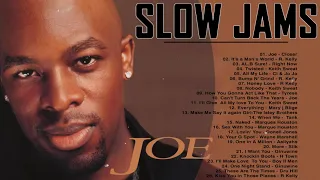 OLD SCHOOL R&B SLOW JAMS MIX ~ JOE, K-Ci & JoJo, Keith Sweat, Dru Hill, Tank, R. Kelly, Jamie Foxx