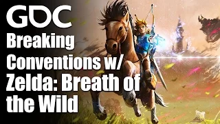 Breaking Conventions with The Legend of Zelda: Breath of the Wild