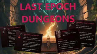 FULL GUIDE TO LAST EPOCH DUNGEONS!