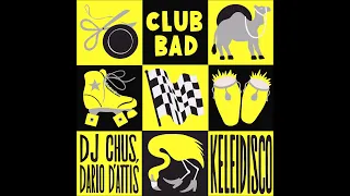 DJ Chus, Dario D'Attis - Keleidisco (Original Mix) [Club Bad]