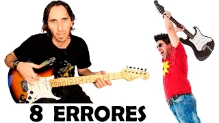 8 Terribles Errores Que Cometemos Los Guitarristas por Mario Freiria TCDG