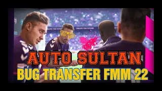 BUG TRANSFER FMM 22 || AUTO SULTAN || FOOTBALL MANAGER 2022 MOBILE #fm22 #footballmanager