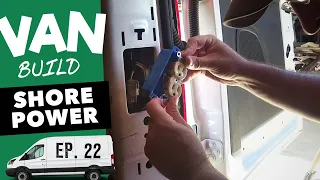 How to install simple no drill camper van shore power in Ford Transit | VAN BUILD #22