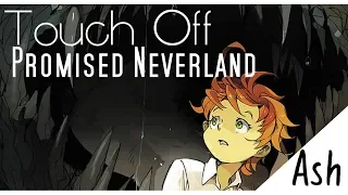 Touch Off {Full English Cover} The Promised Neverland