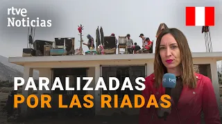 PERÚ: DETENIDAS temporalmente las PROTESTAS contra DINA BOLUARTE por el CICLÓN YAKU | RTVE Noticias