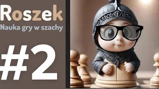 Pierwsze ruchy szachowe - Szachy od podstaw #2