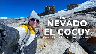 😱❄️ ASCENSO EXTREMO AL NEVADO DE EL COCUY - PÚLPITO DEL DIABLO Y PAN DE AZÚCAR - DÍA 3