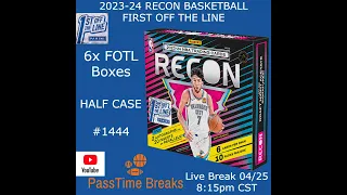 04/25 - 2023-24 RECON BASKETBALL FIRST OFF THE LINE - 6x FOTL Box - Half Case #1444 LIVE BREAK